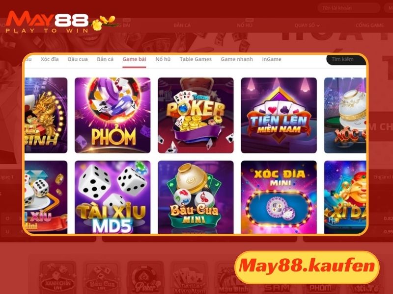 Danh mục Game bài tại May88 được nhiều cược thủ yêu thích